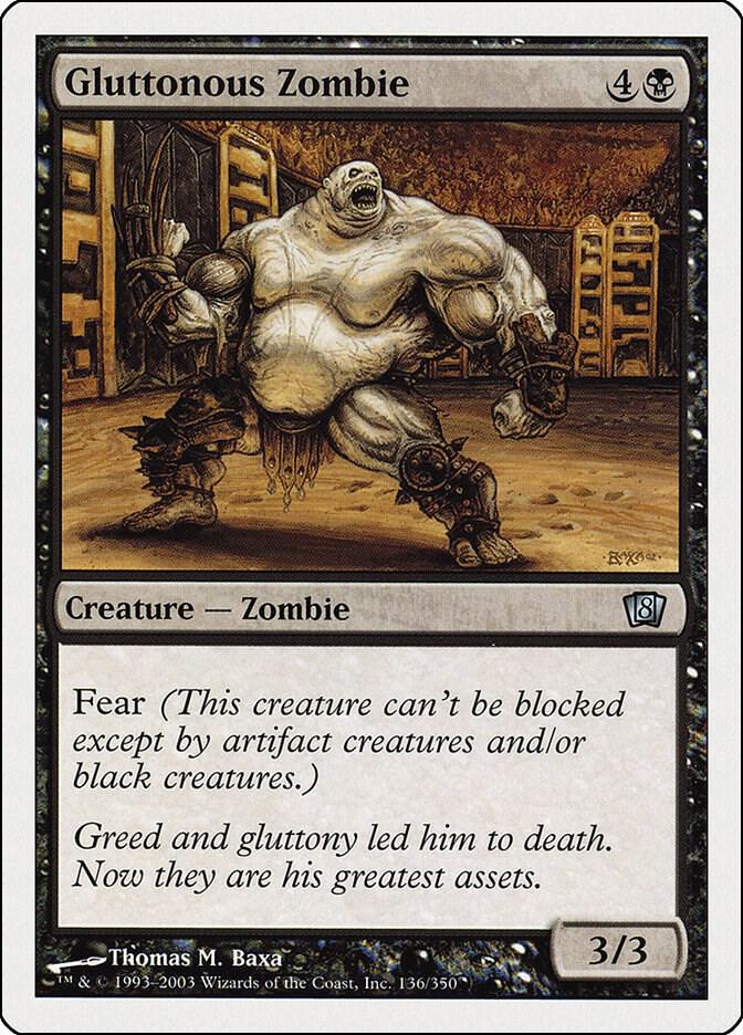Gluttonous Zombie [8th Edition - 136]