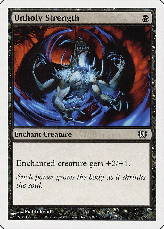 Unholy Strength [8th Edition - 169]