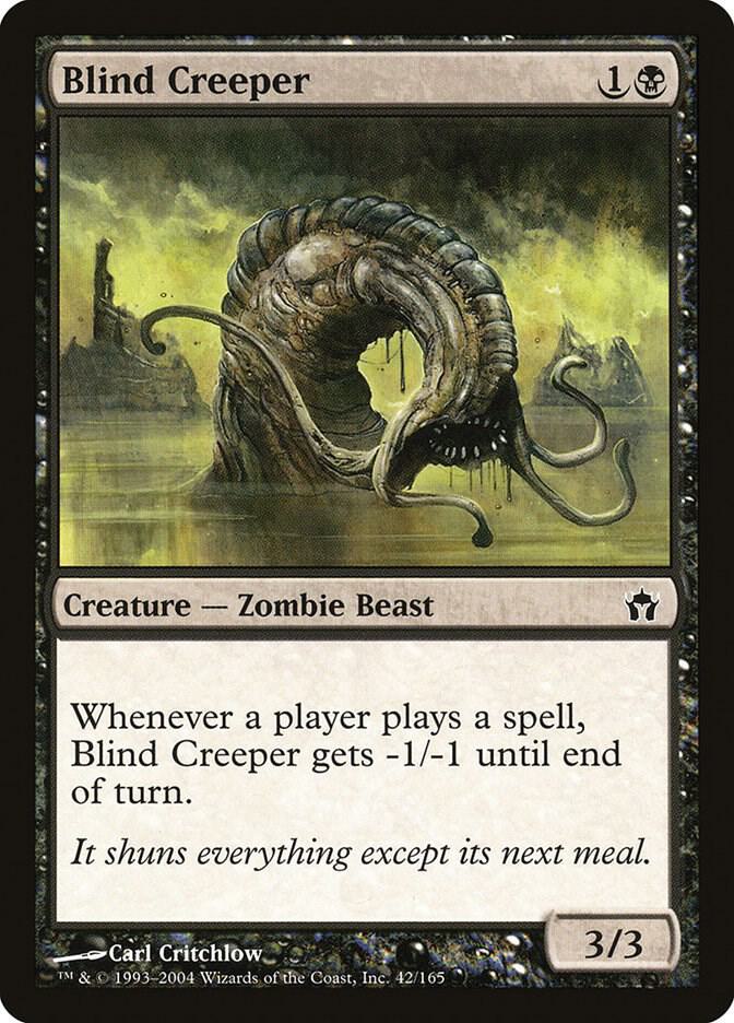 Blind Creeper [Fifth Dawn - 42]