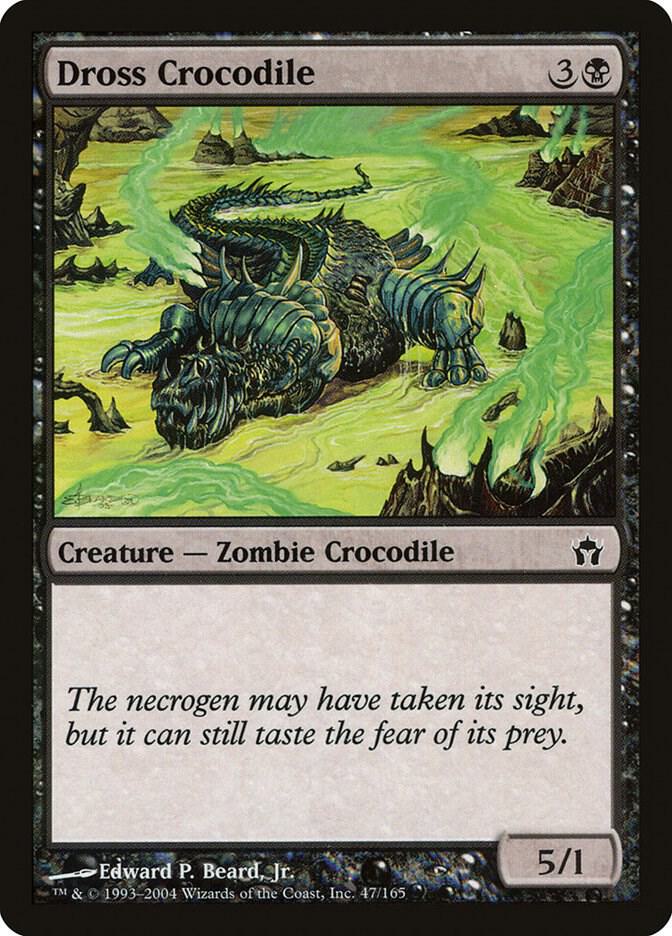 Dross Crocodile [Fifth Dawn - 47]