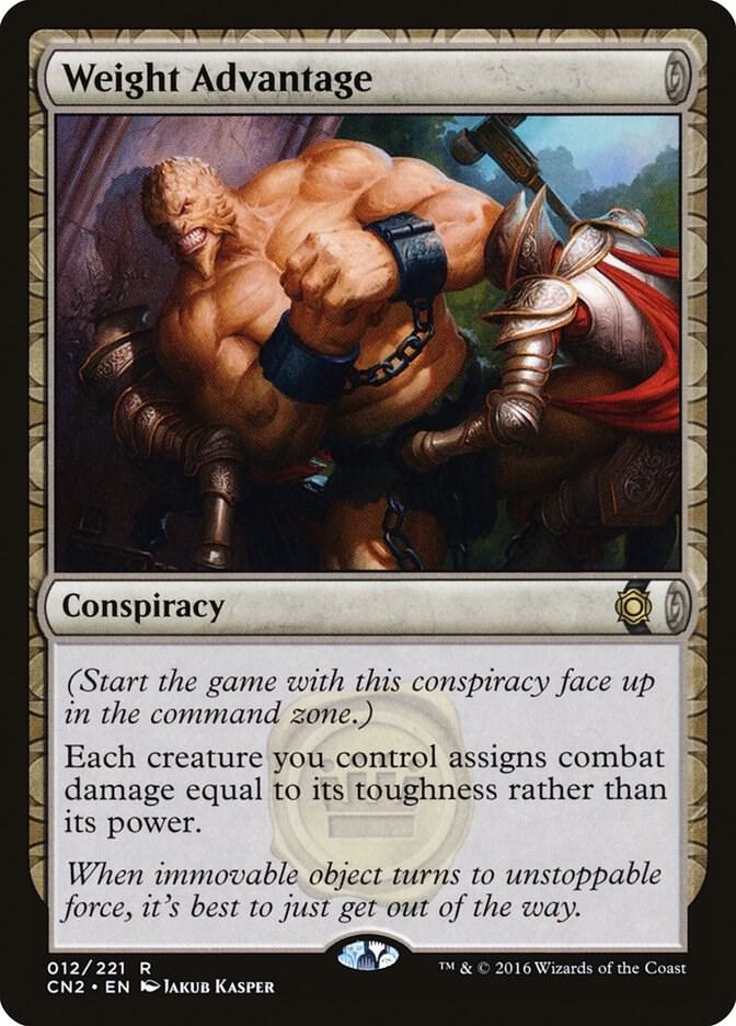 Weight Advantage [Conspiracy: Take the Crown - 12]