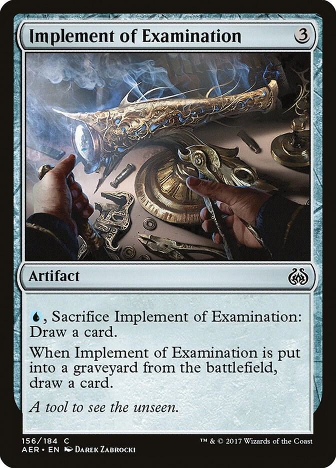 Implement of Examination [Aether Revolt - 156]