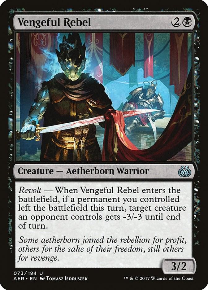 Vengeful Rebel [Aether Revolt - 73]