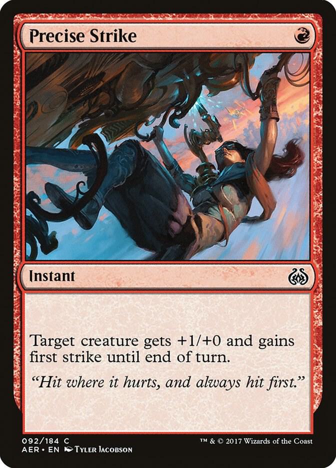 Precise Strike [Aether Revolt - 92]