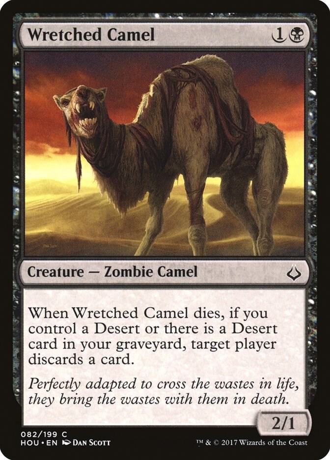 Wretched Camel [Hour of Devastation - 82]