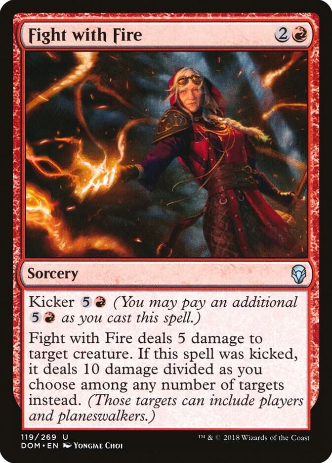 Fight with Fire [Dominaria - 119]
