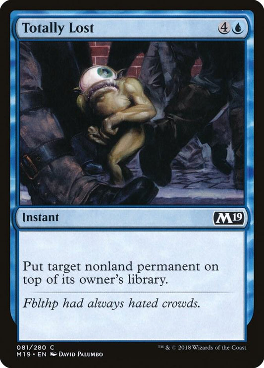 Totally Lost [Core Set 2019 - 81]