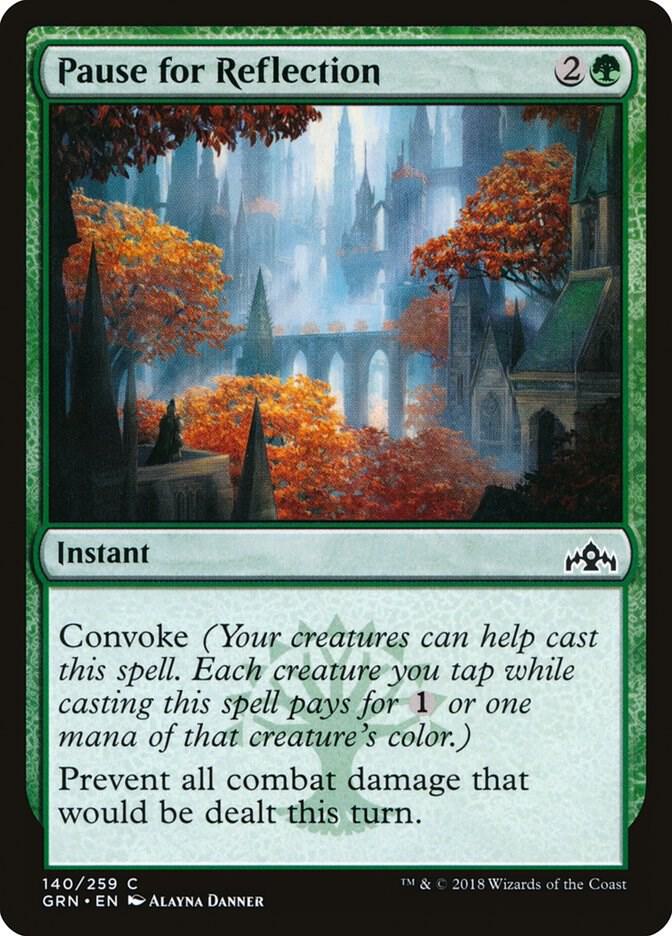 Pause for Reflection [Guilds of Ravnica - 140]