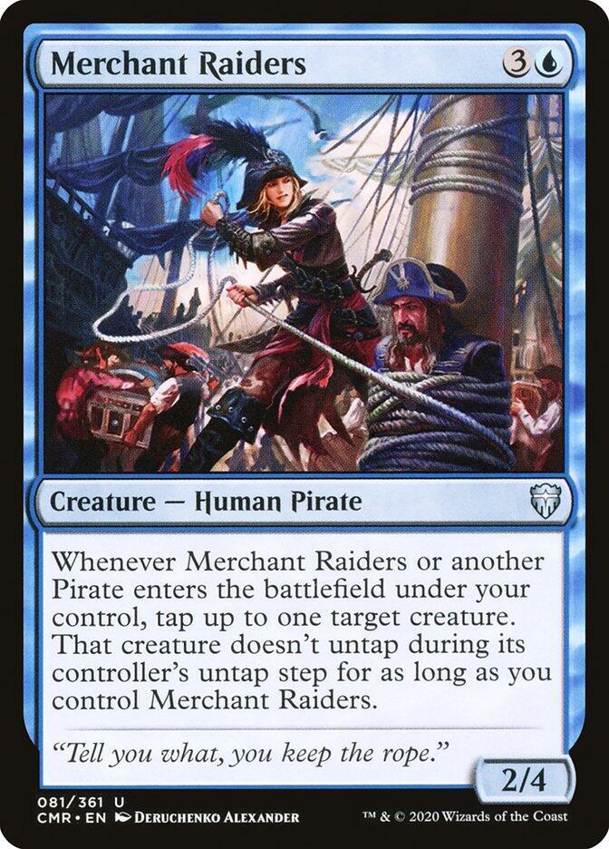 Merchant Raiders [Commander Legends - 81]