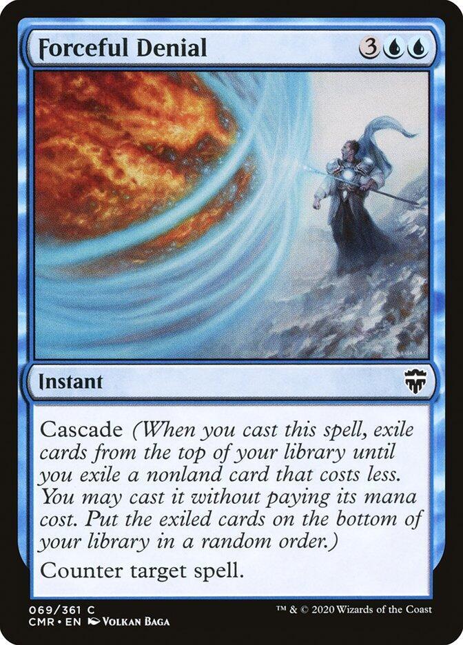 Forceful Denial [Commander Legends - 69]