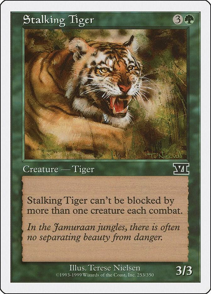 Stalking Tiger [Classic Sixth Edition - 253]