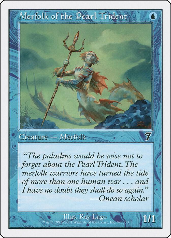 Merfolk of the Pearl Trident [7th Edition - 90]