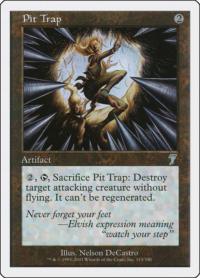 Pit Trap [7th Edition - 313]