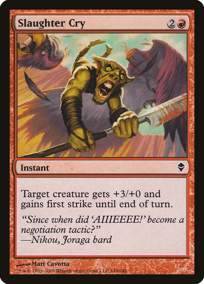 Slaughter Cry [Zendikar - 149]