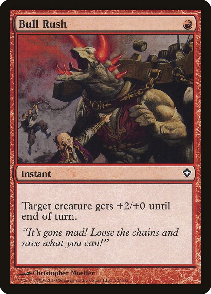 Bull Rush [Worldwake - 73]