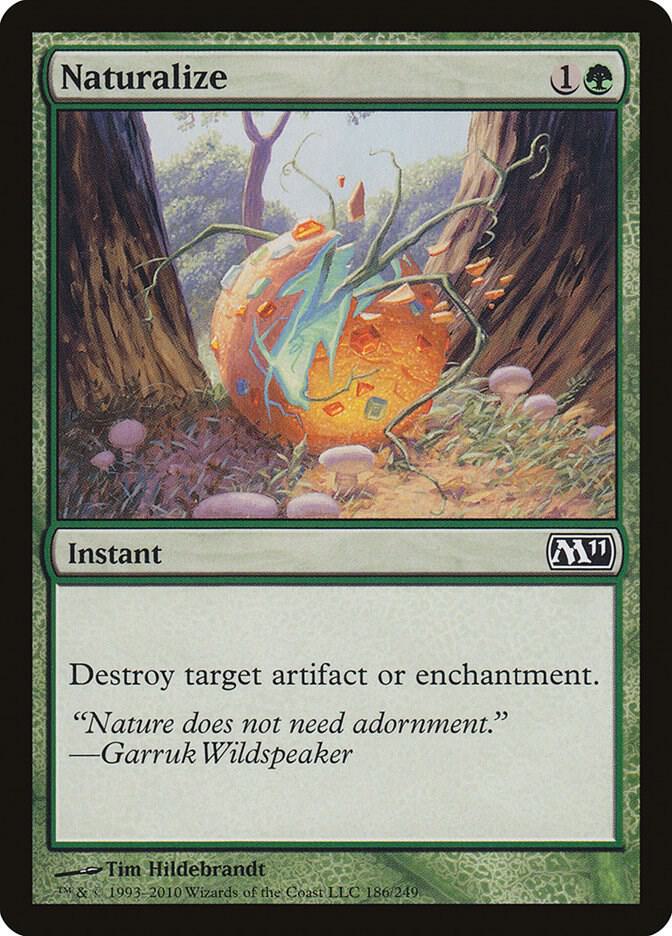 Naturalize [Magic 2011 (M11) - 186]