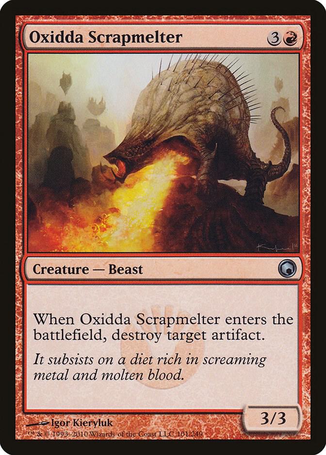 Oxidda Scrapmelter [Scars of Mirrodin - 101]
