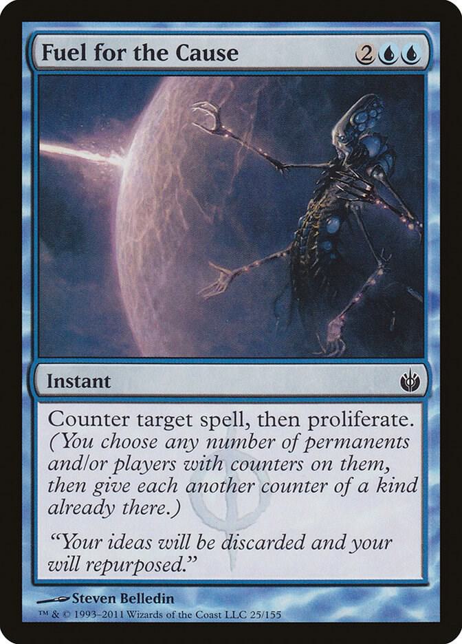 Fuel for the Cause [Mirrodin Besieged - 25]