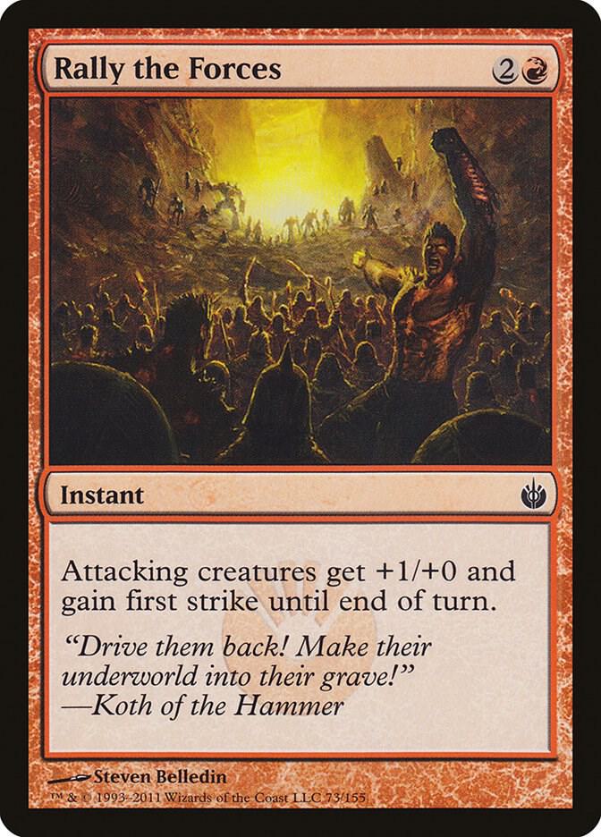 Rally the Forces [Mirrodin Besieged - 73]