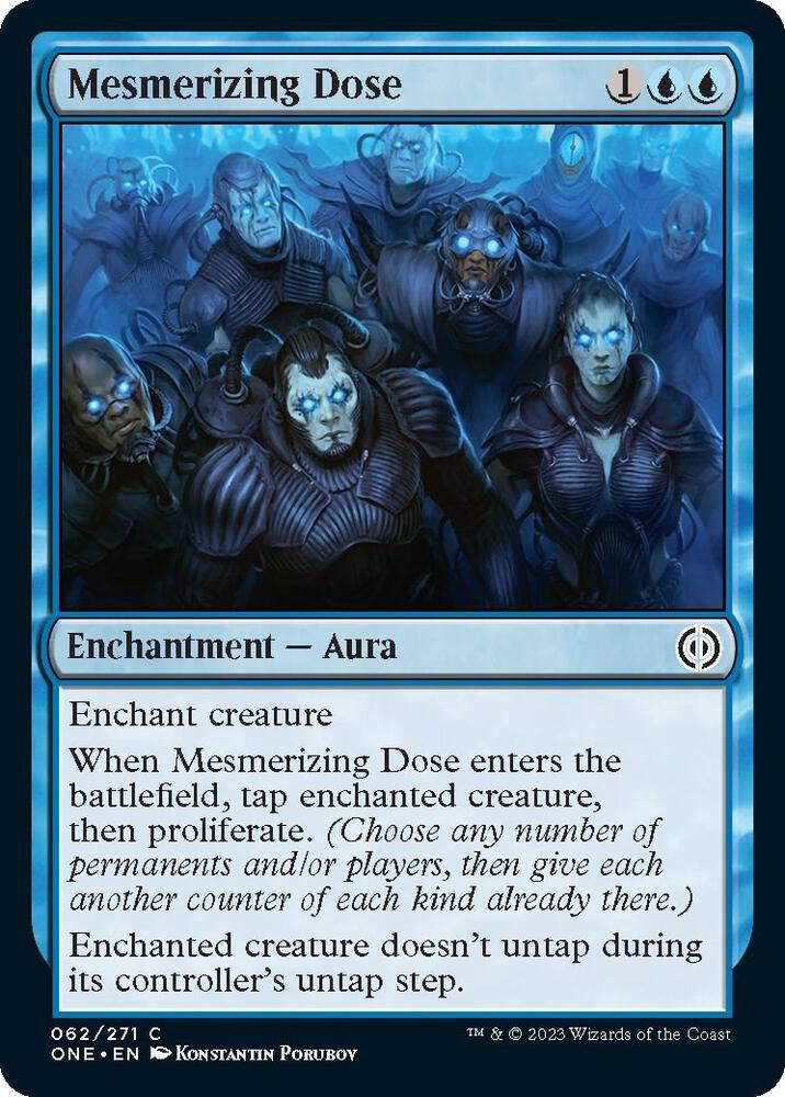 Mesmerizing Dose [Phyrexia: All Will Be One - 62]