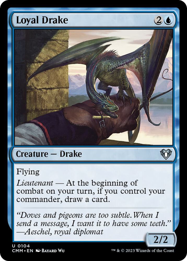 Loyal Drake [Commander Masters - 104]