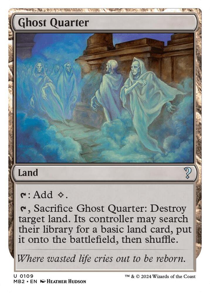 Ghost Quarter (White Border) [Mystery Booster 2 - 109]