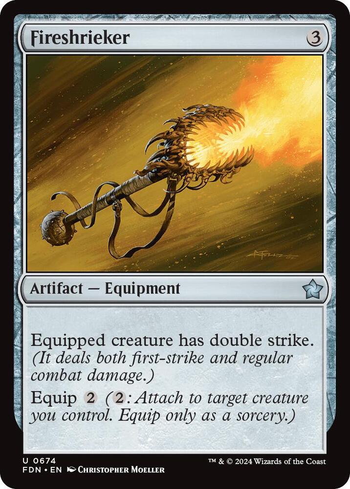Fireshrieker [Foundations - 674]