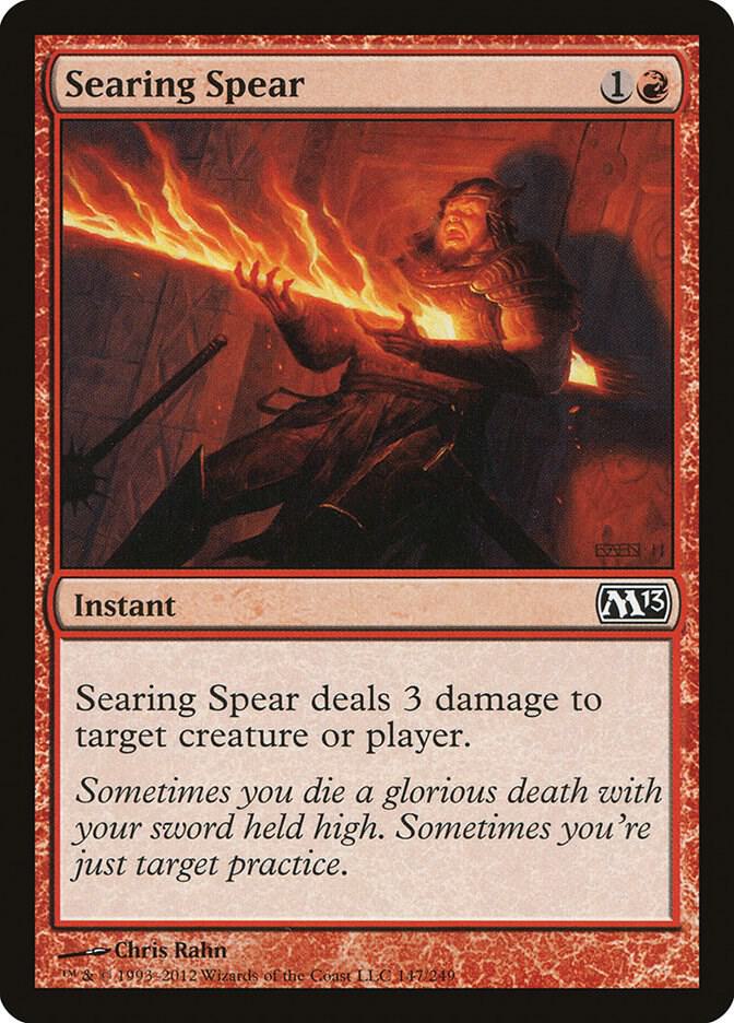 Searing Spear [Magic 2013 (M13) - 147]
