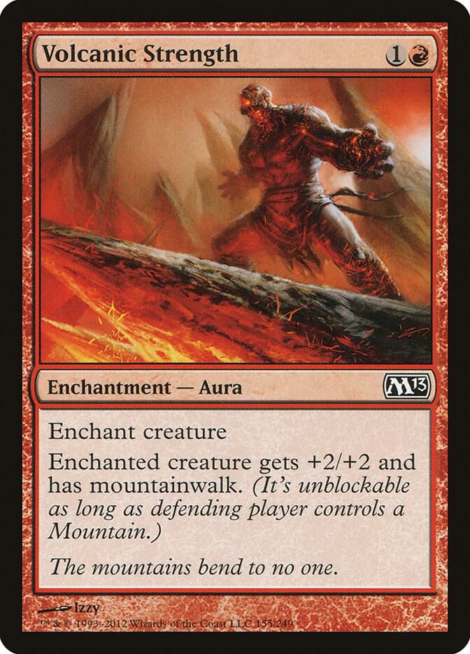 Volcanic Strength [Magic 2013 (M13) - 155]
