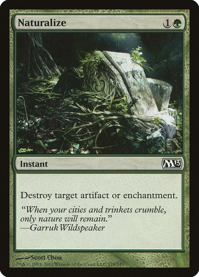 Naturalize [Magic 2013 (M13) - 178]