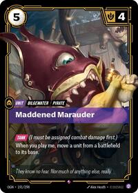 Maddened Marauder [Origins - 191/298]