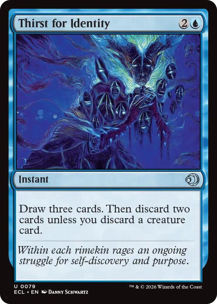 Thirst for Identity [Lorwyn Eclipsed - 79]