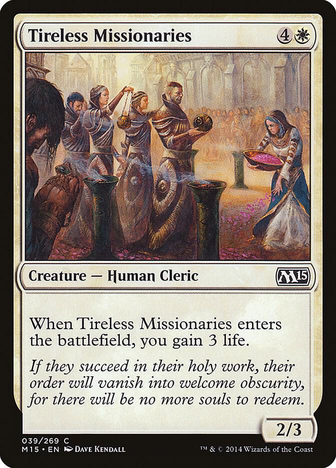 Tireless Missionaries [Magic 2015 (M15) - 39]